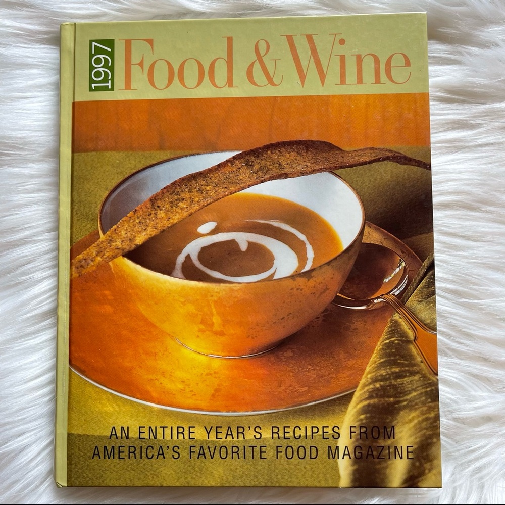 1997 Food & Wine Magazine Annual Cookbook, Hardcover